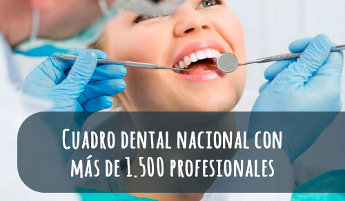 Cuadro dental nacional con m�s de 1500 profesionales